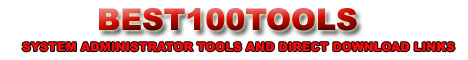 Best 100 System Administrator Tools and Freeware applications